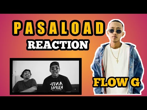 PASALOAD - FLOW G (REACTION)