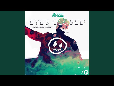 Eyes Closed (Extended Mix) feat. J. Yolo & P. Moody