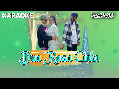 Karaoke ~ DUA RASA CINTA _ tanpa vokal  |  Official Karaoke