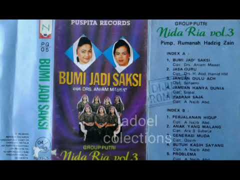 NIDA RIA, BUMI JADI SAKSI VOL 3, SIDE A
