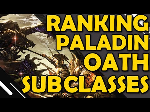WHAT ARE THE BEST PALADIN SUBCLASSES? (Ranking All Part 1)