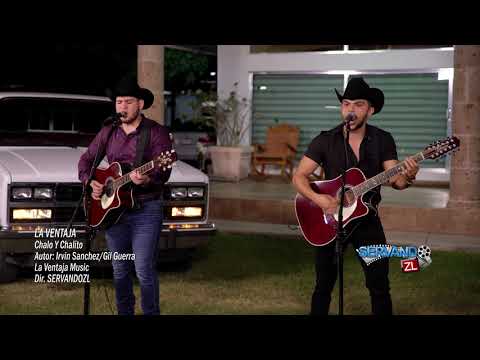 La Ventaja - Chalo y Chalito (En Vivo 2020)