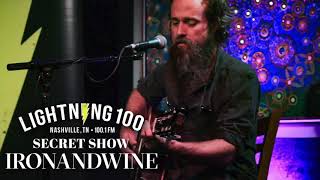 Iron and Wine Secret Show [AUDIO ONLY]