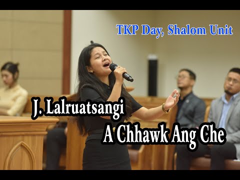 J  Lalruatsangi - A Chhawk Ang Che