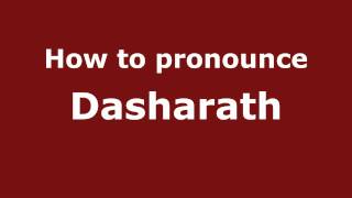 How to pronounce Dasharath
