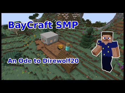 BayCraft SMP [19] - Ode to Direwolf20