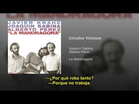 Joaquín Sabina y Alberto Pérez   Circulos viciosos   1981   subt