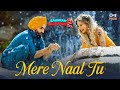 Mere Naal Tu Saunkan Saunkanay 2 Sargun Mehta Ammy Virk Mohammad Faiz Avvy Sra Samay