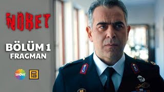 Nöbet 1. Bölüm Fragmanı | 3 Mart Pazar Show TV’de Başlıyor!
