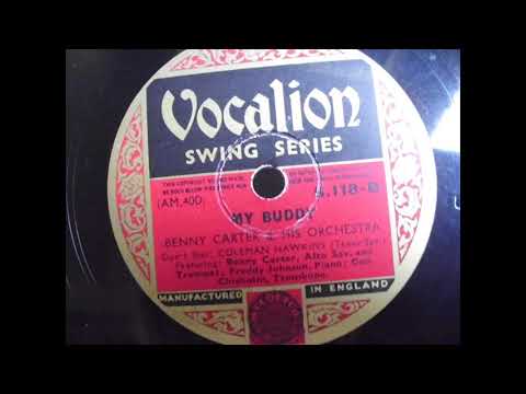 Benny Carter and his Orchestra: My buddy (The Hague / Netherlands 1937)