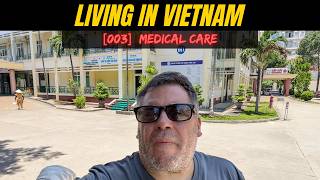 Living in Vietnam [003] - Medical Care & Beach Nightlife
