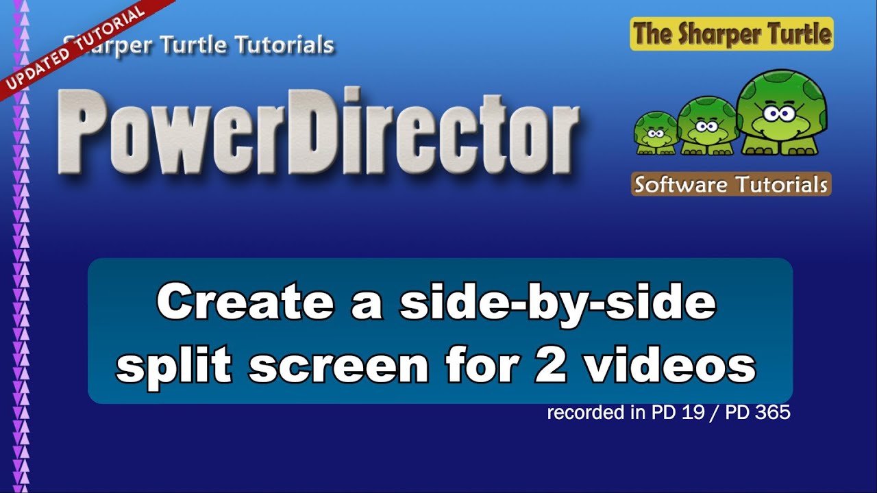PowerDirector - Create a side-by-side split screen for two videos