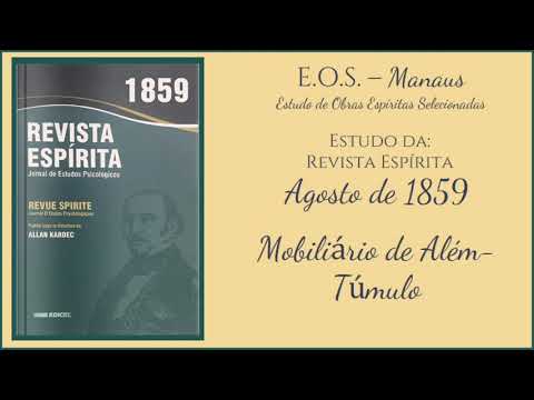 Revista Espírita 1859 - Estudo 065 - Mobiliário de Além Túmulo (parte 1)