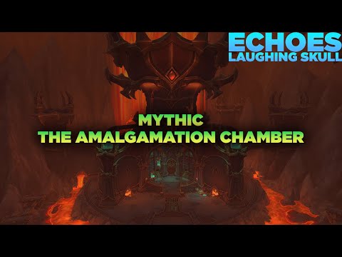 Echoes vs The Amalgamation Chamber Mythic | Balance Druid PoV