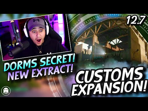 12.7 Tarkov CUSTOMS EXPANSION! SECRET Dorms Spot, HUGE LOOT + New Extract & More!