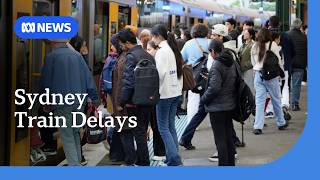 Major delays for Sydney Trains on the North Shore Line | ABC NEWS
