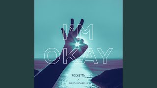 I'm Okay (feat. Nino Lucarelli)