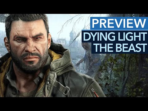 Dying Light: The Beast ist die Fortsetzung, die Dying Light verdient!