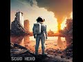 Landin´of the weird tour "Levels"/Scud Hero