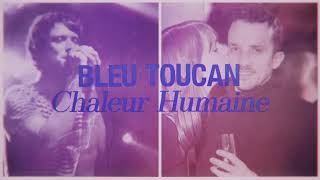 Chaleur humaine Music Video