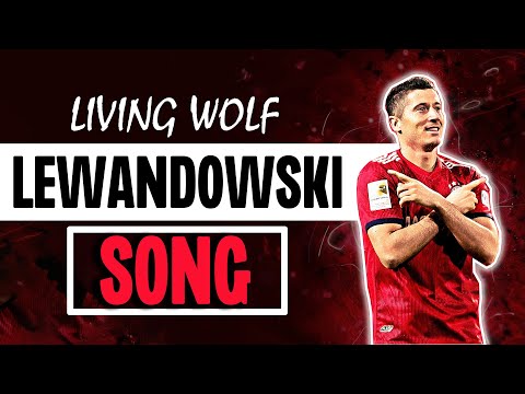 ROBERT LEWANDOWSKI SONG - THE ULTIMATE GOAL MACHINE