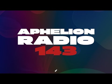 Aphelion Radio - Episode 143 with @SerenSantiago (October 25, 2022) [2 Hour Live DJ Mix]