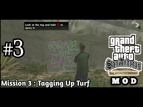 Tagging Up Turf - GTA San Andreas Android MOD - Part 3 - Snapdragon 660 - Gameplay On Android -