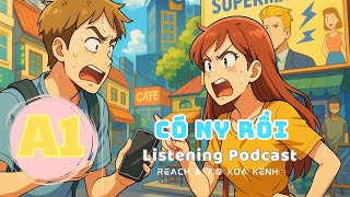🎧 Luyện Nghe Tiếng Anh Level A1- TÔI CÓ NGƯỜI YÊU RỒI -  | Listening English Podcast |🎯