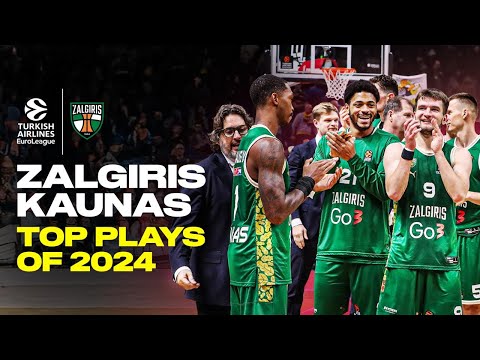 Top 45 PLAYS 2024 | Zalgiris Kaunas