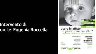 Convegno Utero in affitto o gestazione per altri - on. le Eugenia Roccella