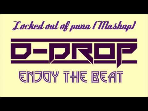 Locked out of puna  (mashup)