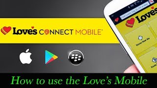 How to use the Love's Mobile App and the Mobile Pay Feature | The Expediter Boogie