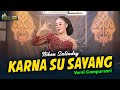 Niken Salindry Karna Su Sayang Kembar Campursari Official Music Video