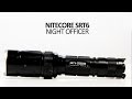 Ліхтар Nitecore SRT6 Night Officer (військовий сірий)