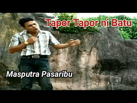 TAPOR TAPOR NI BATU - Lagu Tapsel - MASPUTRA PASARIBU
