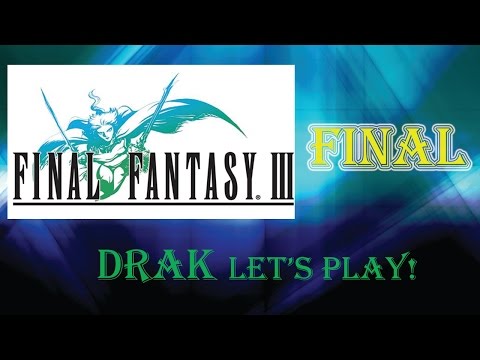 Drak Let's Play: Final Fantasy 3 Part 23 - And The Cloud of Darkness was no more!