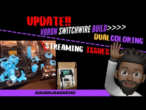 Update / New Switchwire 3D Printer Build