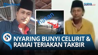 Download lagu Detik-detik Menegangkan Carok Maut Hasan VS Mat Tanjar Cs: Nyaring Gesekan Celurit & Teriakan Takbir mp3
