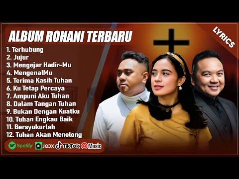 LAGU ROHANI TERBARU 2025 TERPOPULER (LIRIK) | SIDNEY MOHEDE, ELDHY VICTOR & GABY BETTAY - TERHUBUNG