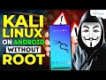How To Install KALI LINUX On Your Android Phone In 5 Minutes Without Root