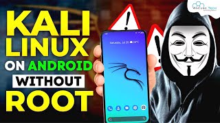 How to Install KALI LINUX on Your Android Phone in