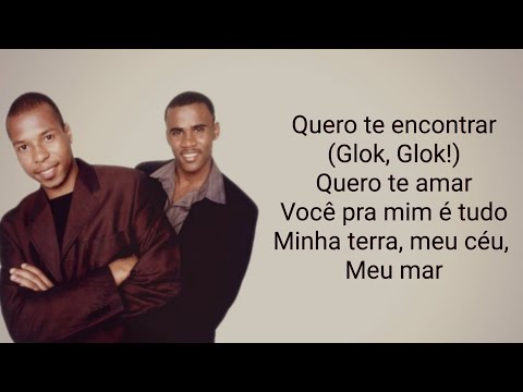Quero Te Encontrar (Letra) - Claudinho & Buchecha