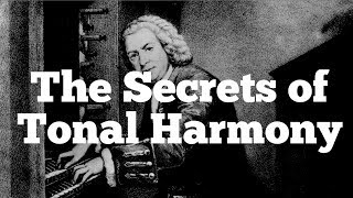 Tonal HARMONY | The SECRETS of Four Part Writing (SATB)