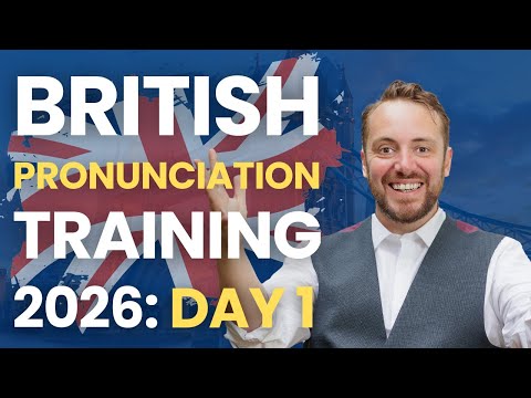 British Pronunciation Training 2026 | Day 1: The 3-step method to improve your British pronunciation