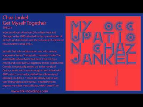 Chaz Jankel - Get Myself Together