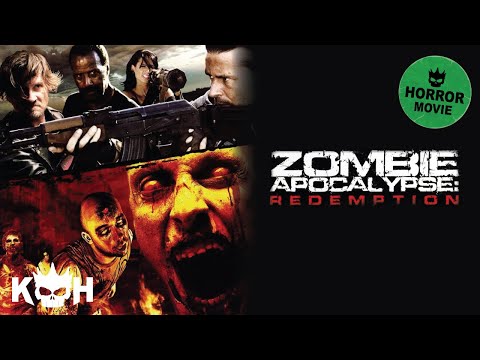 Zombie Apocalypse: Redemption | Full Horror Movie