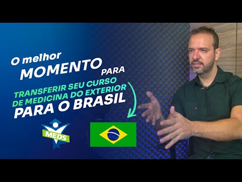 O melhor momento para transferir seu curso de medicina do exterior para o Brasil