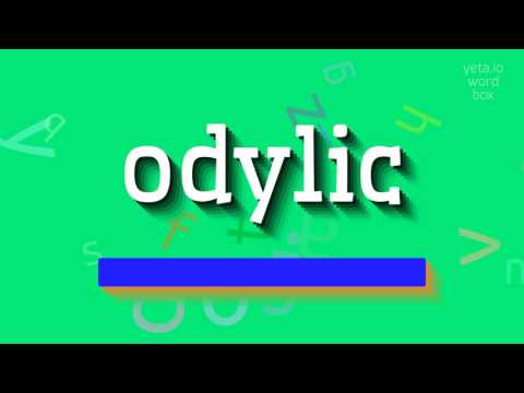 How to say "odylic"! (High Quality Voices)
