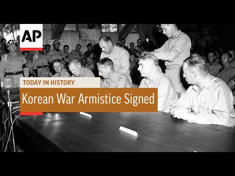 Korean War Armistice Signed - 1953 | Today In History | 27 July 17