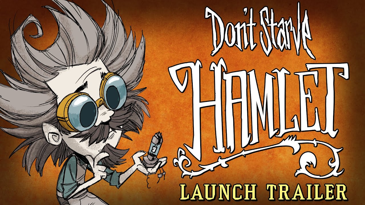 Don't Starve: Hamlet (Launch Trailer) - YouTube